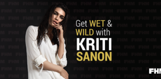 Get wet & wild with Kriti Sanon on FHM Magazine 2017 Video