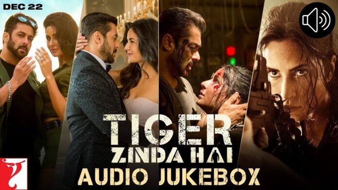 Tiger Zinda Hai Movie Audio JukeBox Songs